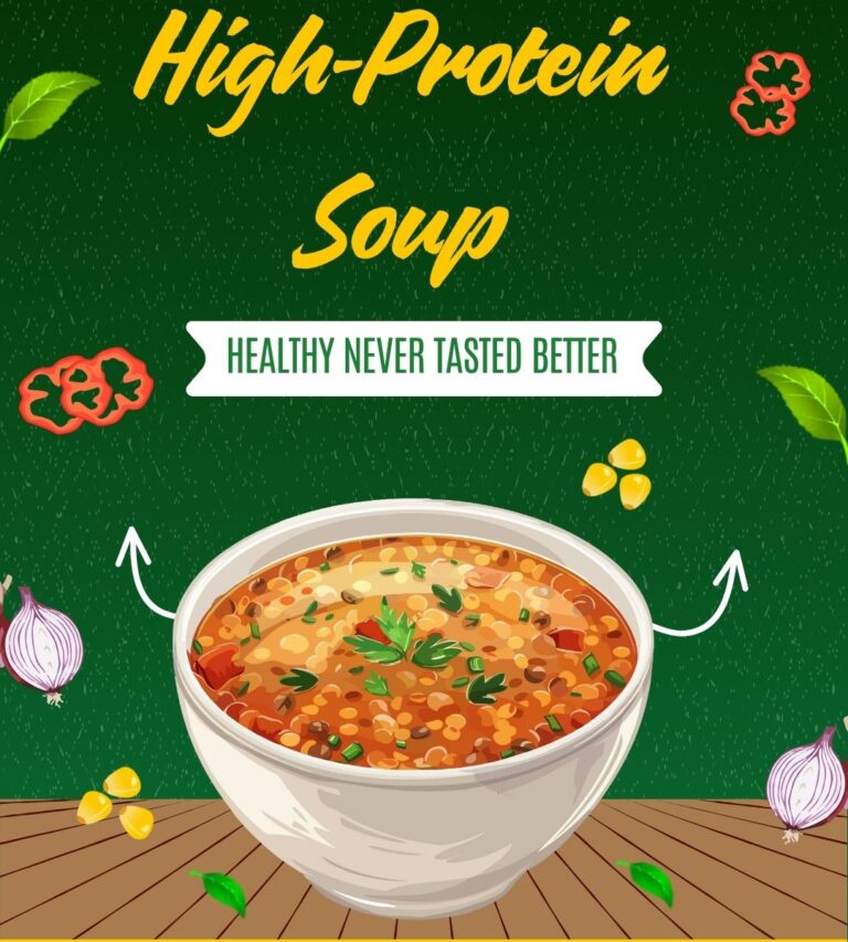 High Protein Soups